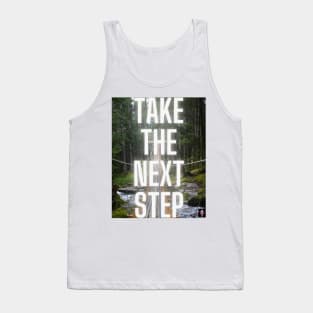 Take The Next Step Motivational Art Tank Top